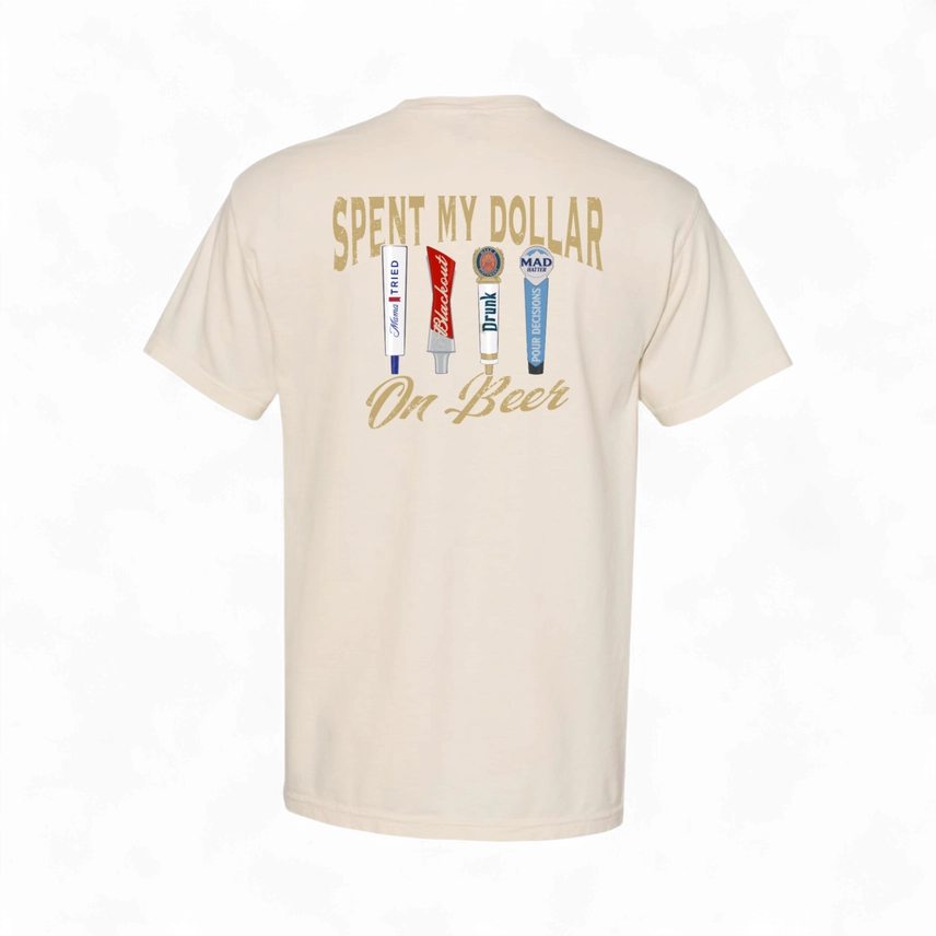 Spend My Dollar Tee