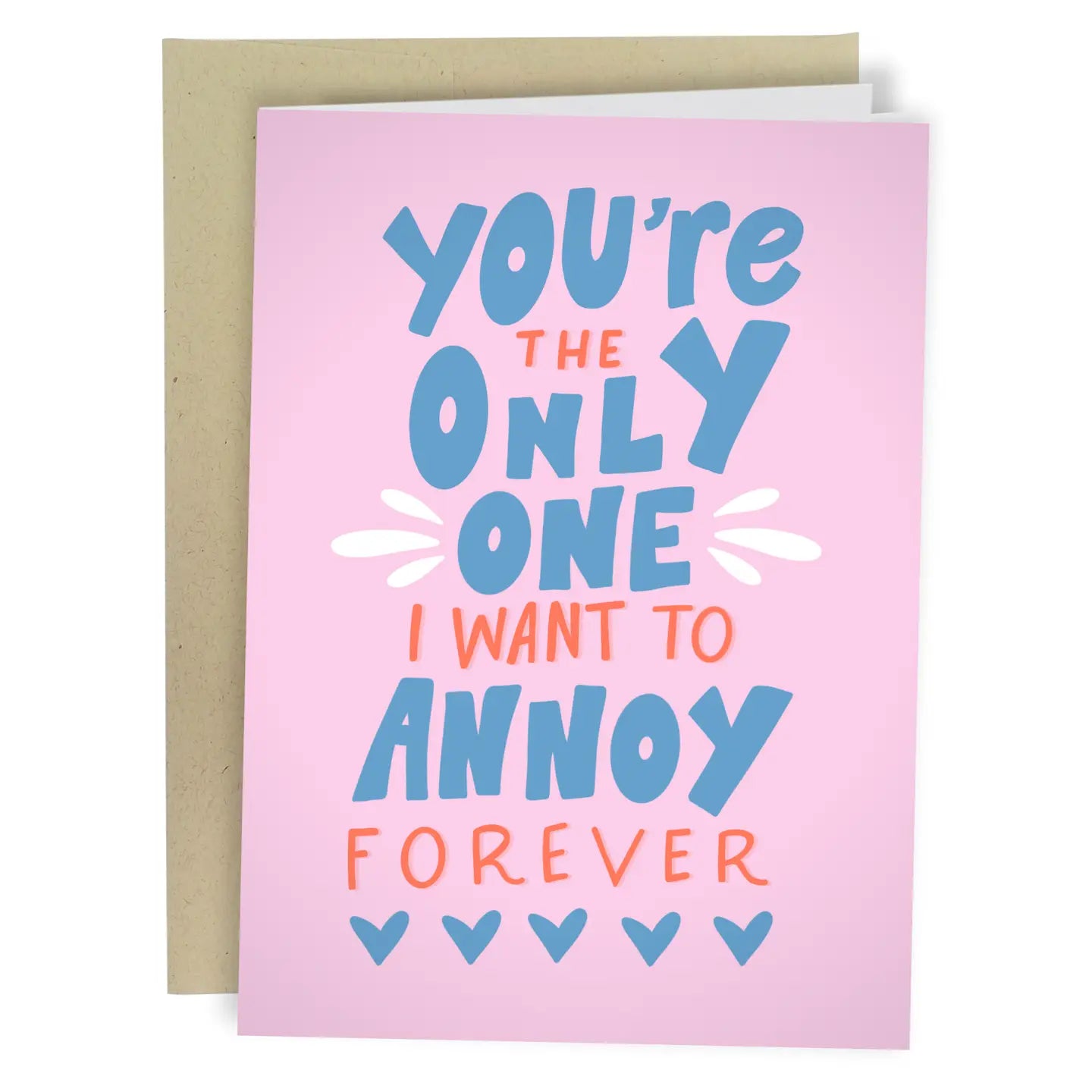 Annoy You Card